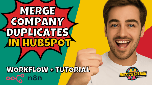 YouTube thumbnail showing a surprised man, text “No More Company Duplicates in HubSpot,” HubSpot and n8n logos on a colorful background.